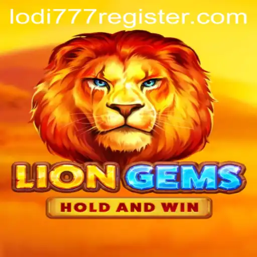 Exploring LionGems: A Thrilling New Addition to the Lodi777 Platform